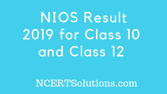NIOS Result for Class 10 and Class 12