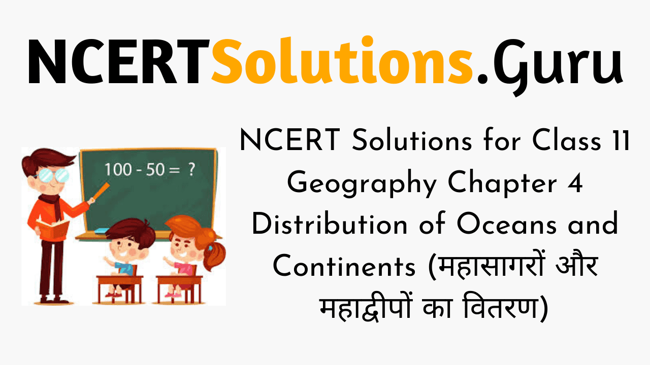 NCERT Solutions for Class 11 Geography Fundamentals of Physical Geography Chapter 4