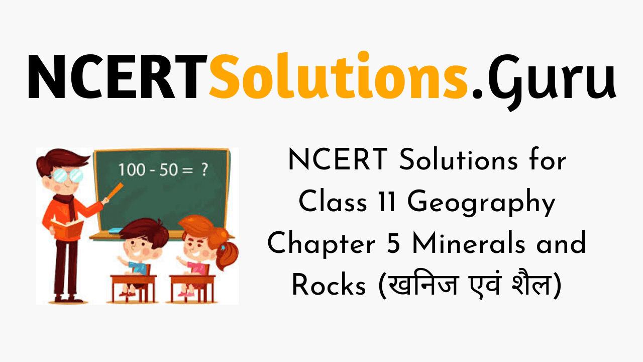 NCERT Solutions for Class 11 Geography Fundamentals of Physical Geography Chapter 5