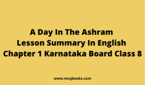 A Day In The Ashram Lesson Summary In English