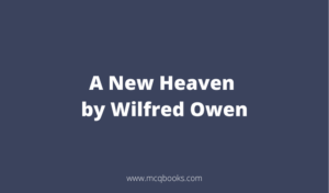 A New Heaven by Wilfred Owen