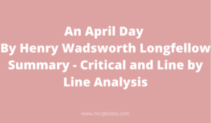 An April Day By Henry Wadsworth Longfellow Summary