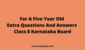 For A Five Year Old Extra Questions And Answers 