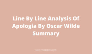 Line By Line Analysis Of Apologia By Oscar Wilde Summary