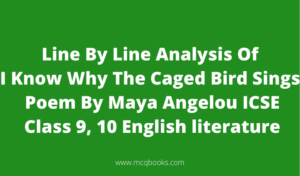 Line By Line Analysis Of I Know Why The Caged Bird Sings Poem 