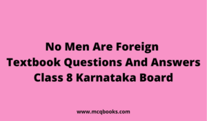No Men Are Foreign Textbook Questions And Answers 