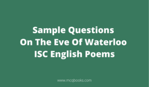 Sample Questions On The Eve Of Waterloo