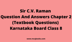 Sir C.V. Raman Question And Answers 