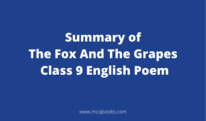 Summary of The Fox And The Grapes Poem