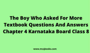 The Boy Who Asked For More Textbook Questions And Answers