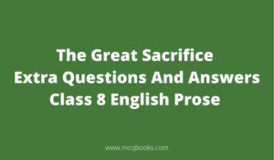 The Great Sacrifice Extra Questions And Answers